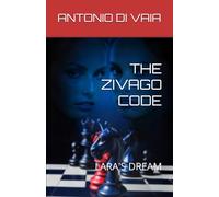 THE ZIVAGO CODE: LARA'S DREAM