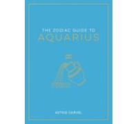 The Zodiac Guide To Aquarius (ebook)