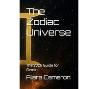 The Zodiac Universe: The 2026 Guide for Gemini