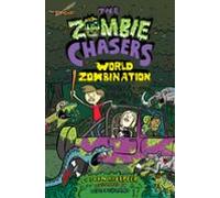 The Zombie Chasers #7: World Zombination (ebook)