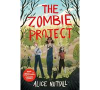 The Zombie Project: the brand-new zombie story you didn't know you needed!