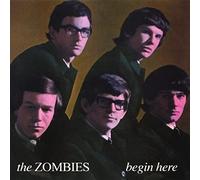 The Zombies - Begin Here