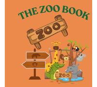 The Zoo Book: Fun & Easy Animal Coloring Pages for Kids Ages 3-8: Simple, Bold, Kid-Friendly Designs for Hours of Creative Fun