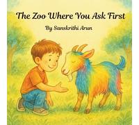 The Zoo Where You Ask First (Big Ideas for Little Readers)