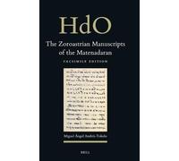 The Zoroastrian Manuscripts of the Matenadaran: Facsimile Edition: 32/6 (Handbook of Oriental Studies. Section 2 South Asia / Corpus Avesticum)
