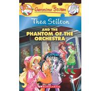 Thea Stilton#29 Thea Stilton and The Phantom of the Orchestra