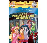 Thea Stilton And The Phantom Of The Orchestra