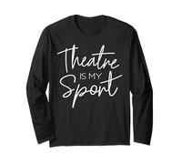 Theater Gifts Theatre Is My Sport Actor Musical Actriz Manga Larga