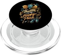 Theater Is My Happy Place Stage Musical Drama Gift PopSockets PopGrip para MagSafe