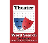 Theater Word Search: Word Search Puzzle | Word Find Game | Activity Book | Find Words Activity | 6x9 inches | 110 Pages (The Spotlight Series: Word Searches for Stage & Screen Fans)