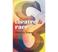 Theatre and Race
