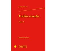 Théâtre complet: Tome 2
