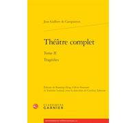Théâtre complet: Tome II Tragédies