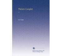 Théatre Complet.: V. 5