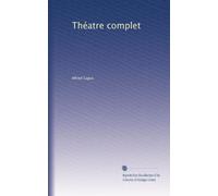 Théatre complet: Volume 3