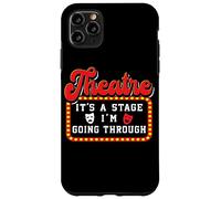 Theatre It's A Stage I'm Going Through Teatro Carcasa para iPhone 11 Pro Max