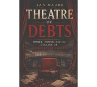 Theatre of Debts: Money, Power, and the Decline of Manchester United