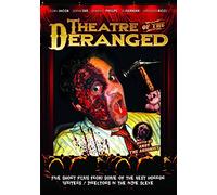 Theatre Of The Deranged [Reino Unido] [DVD]