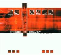 Theatre of Tragedy - Assembly