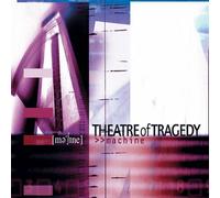 Theatre of Tragedy - Machine