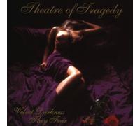 Theatre of Tragedy - Velvet Darkness They Fear