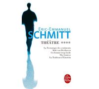 Théâtre: Tome 4 : La tectonique des sentiments ; Kiki van Beethoven ; Un homme trop facile ; The Guitrys ; La Trahison d'Einstein