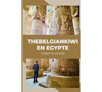 Thebelgiankiwi en Egypte: Carnet de voyage
