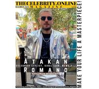 TheCelebrity.Online Magazine December 2025 Edition: Atakan Romano Cover Story: A visionary celebrity stylist who turned his passion for hair into a global phenomenon.
