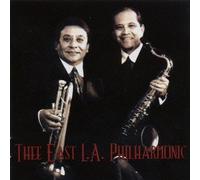 THEE EAST L.A. PHILHARMONIC - Thee East l.a.Philharmonic
