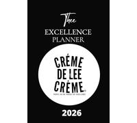 Thee Excellence Planner 2026: People In the Pursuit of Excellence