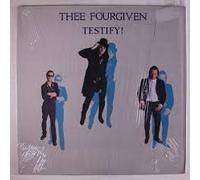 Thee Fourgiven - Testify [LP]