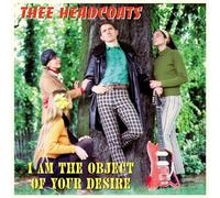 Thee Headcoats - I Am The Object Of Your Desire [VINYL] [Vinilo]
