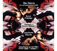THEE MAJESTY - Live A La Fondation Cartier/Satan Bouche Un Coin - Hommage A Pierre Molinier [Francia] [DVD]