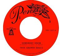 Thee Sacred Souls - Somebody Knew + We Don’T Have To Be Alone [Vinilo]