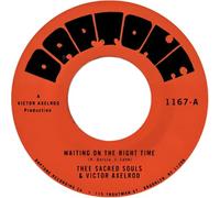 Thee Sacred Souls & Victor Axelrod - Waiting On The Right Time + Waiting #2 [Vinilo]