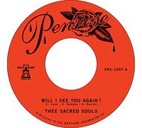 Thee Sacred Souls - Will I See You Again/It s Our Love [Vinilo]
