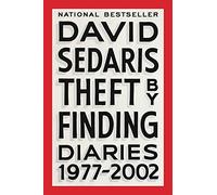 Theft by Finding: Diaries (1977-2002)