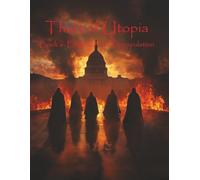 Theft of Utopia: Book 6: Eugenics and Depopulation