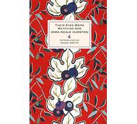 Their Eyes Were Watching God (Virago Modern Classics)