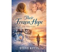Their Frozen Hope: Life After Loss