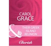 Their Greek Island Reunion (ebook)