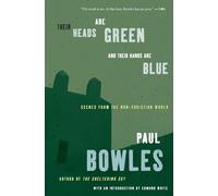Their Heads Are Green and Their Hands Are Blue: Scenes from the Non-Christian World [Idioma Inglés]