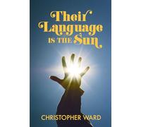 Their Language is the Sun