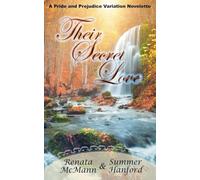 Their Secret Love (Pride and Prejudice Variations)