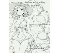 Their summer vacation: Color Your Summer Story (Their coloring book)