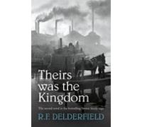 Theirs Was The Kingdom