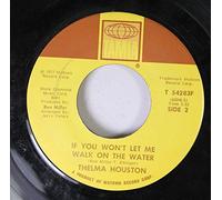 Thelma Houston 45 RPM If You Won't Let Me Walk on the Water / If It's the Last Thing I Do