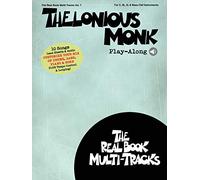 Thelonious Monk Play-Along: Real Book Multi-Tracks Volume 7: For C, B Flat, E Flat & Bass Clef Instruments