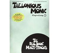 Thelonious Monk Play-Along: Real Book Multi-Tracks Volume 7: For C, B Flat, E Flat & Bass Clef Instruments
