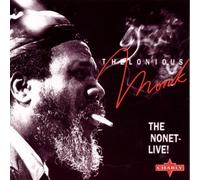 Thelonious Monk - The Nonet, Live